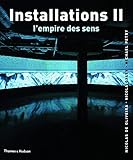 Installations II : L'empire des sens by 