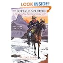 The Buffalo Soldiers: A Narrative of the Black Cavalry in the West, Revised Edition