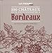 100 châteaux qu'il faut connaître à Bordeaux by 