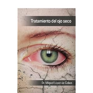 Tratamiento del ojo seco (Spanish Edition)