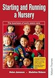Image de Starting and Running a Nursery - The Business of Early Years Care (C & H)