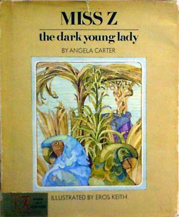 Miss Z,The Dark Young Lady 0671651080 Book Cover