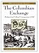 The Columbian Exchange: Biological and Cultural Consequences of 1492, 30th Anniversary Edition (Contributions in American Studies)