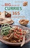 The Big Book of Curries: 365 Mouth-Watering Recipes from Around the World by