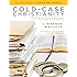Cold-Case Christianity: A Homicide Detective Investigates the Claims of the Gospels