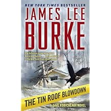 The Tin Roof Blowdown: A Dave Robicheaux Novel