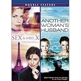 Sex & Mrs. X / Another Woman's Husband