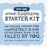 Five Tiny Books: An Author-Illustrator Starter Kit by 
