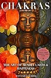 CHAKRAS: Mudras for Balancing and Awakening Chakras: The Powerful Personalised Meditation Guide, Cleanse And Activate Your 7 Chakras, Feel Energised And ... Mudras, Enlightenment, Spirituality)