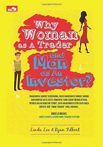 Why Woman as A Trader and Man as An Investor (Indonesian Edition)
