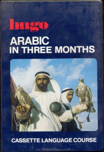 ARABIC IN THREE MONTHS By Hugo s Language Books Excellent Condition 