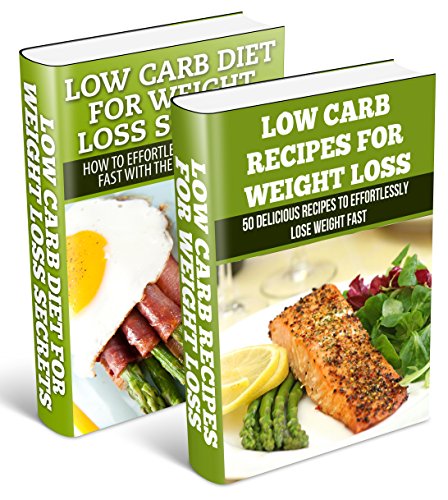 Low Carb: Low Carb Weight Loss Secrets Box Set (Dash Diet, Slow Cooker Meals, Low Carb Cookbook, Low Carb Recipes, Low Carb Diet, Low Carb, Paleo Diet)