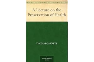 A Lecture on the Preservation of Health