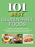 101 Best Gluten-Free Foods by 