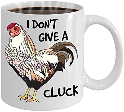Chicken Mug - I Don't Give A Cluck - Gift For Chicken Lover, Friend, Coworker - Sarcastic And Funny Chicken Valentine's Gifts - Ceramic Coffee And Tea Cup - Fun Novelty Cup By CLB Goods