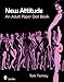 New Attitude: An Adult Paper Doll Book by 