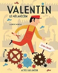 Valentin le mécanicien