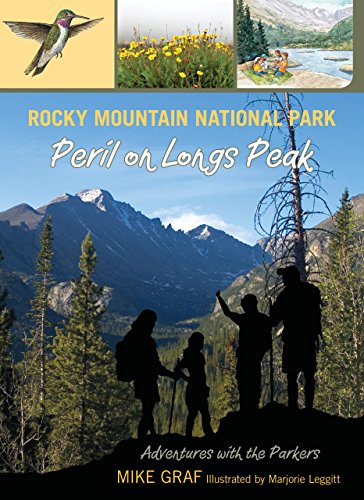 Rocky Mountain National Park: Peril on Longs Peak (Adventures with the Parkers)