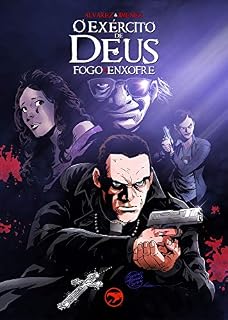 Livro O Exército de Deus: Fogo & Enxofre