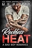 "Reckless Heat" av M. S. Parker