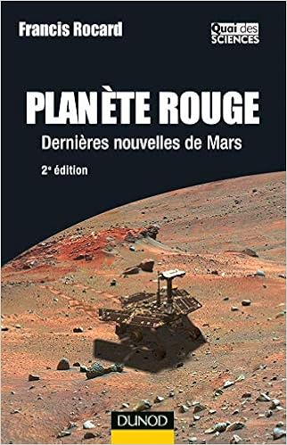 Planete Rouge 2eme Edition Dernieres Nouvelles De Mars Dernieres Nouvelles De Mars Rocard Francis Livres Amazon Fr