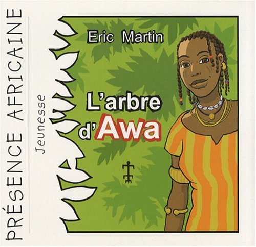 L'arbre d'Awa by 