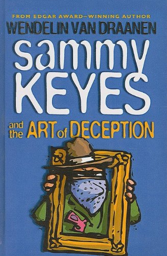 Sammy Keyes and the Art of Deception