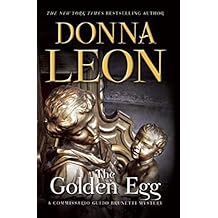The Golden Egg (Commissario Brunetti Book 22)