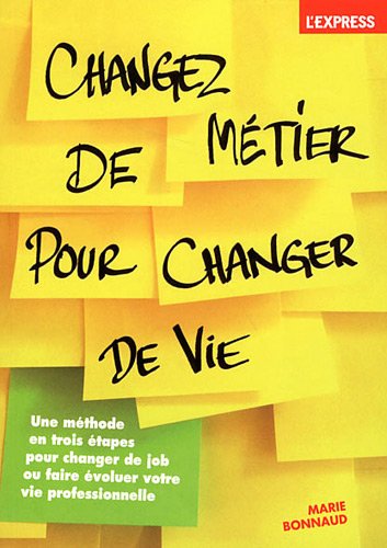 Changez de métier pour changer de vie
