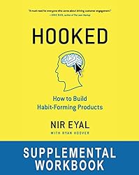 Hooked Workbook: Supplemental Workbook for Nir Eyal's 