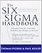 The Six Sigma Handbook, Third Edition