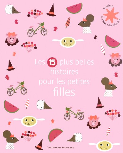 Les  15 plus belles histoires pour les petites filles
