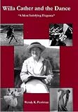Willa Cather and the Dance: 