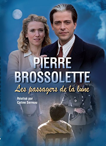 Pierre Brossolette - Les Passagers De La Lune