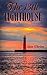 The 13th Lighthouse (Book 1) (The Lighthouse Trilogy) by Jane O'Brien