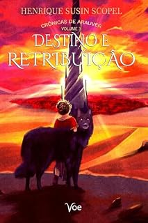 Livro Crônicas de Arauver Vol 3: Destino e Retribuição