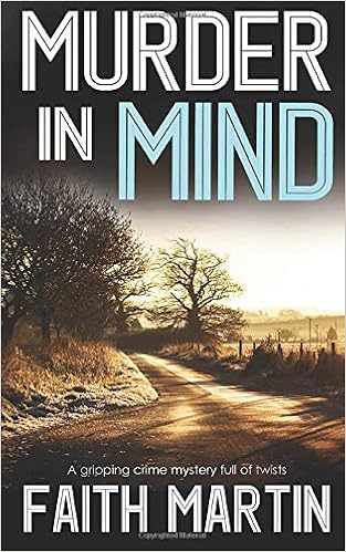 Murder In Mind A Gripping Crime Mystery Full Of Twists Amazon Co Uk Martin Faith 9781789311648 Books