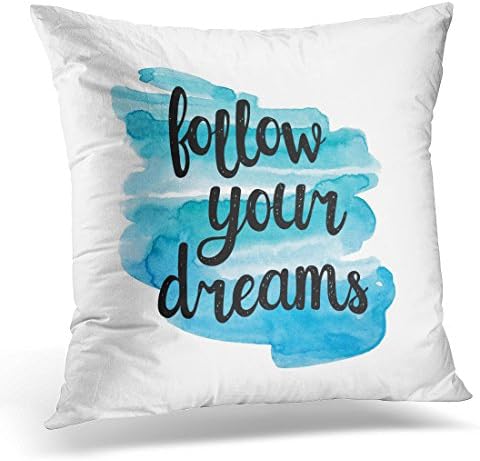Throw Pillow Cover Creative Follow Your Dreams Hand Drawn Inspiration Quote Positive Motivational Decorative Pillow Case Home Decor Square 18x18 Inches Pillowcase