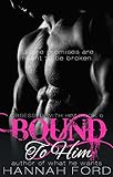 Bound To Him (Obsessed With Him, Book Six)
