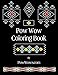 Pow Wow Coloring Book by Paul Gowder