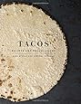 Tacos: Recipes and Provocations