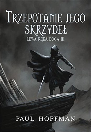 Lewa reka Boga 3 Trzepotanie jego skrzydel