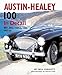 Austin-Healey 100 In Detail: BN1, BN2, 100M & 100S 1953-56