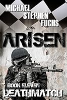 ARISEN, Book Eleven - Deathmatch