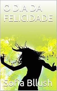 Livro O DIA DA FELICIDADE