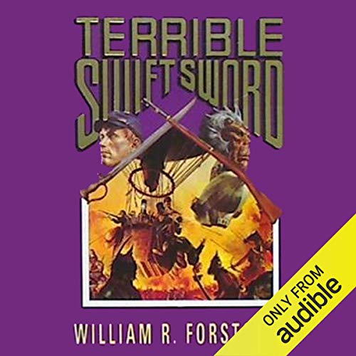 Terrible Swift Sword: The Lost Regiment, Book 3 by William R. Forstchen