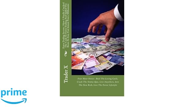Forex Trading Secrets How I Finally Cracked The Code To Forex - 