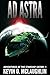 Ad Astra (Adventures of the Starship Satori Book 1)