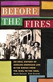 Before the Fires: An Oral History of African American Life in the Bronx from the 1930s to the 1960s by Mark Naison, Bob Gumbs