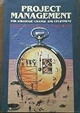 Image de Project Management for Strategic Change and Upliftment